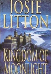 Kingdom of Moonlight (Josie Litton)