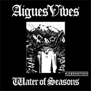 Aigues Vives - Water of Seasons