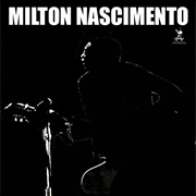 Milton Nascimento (Milton Nascimento, 1967)