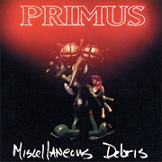 Miscellaneous Debris EP (Primus, 1992)