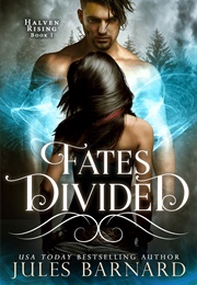 Fates Divided (Jules Barnard)