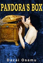 Pandora&#39;s Box (Osamu Dazai)