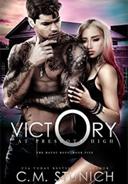 Victory at Prescott High (The Havoc Boys, #5) (C.M. Stunich)