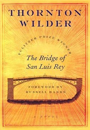 The Bridge of San Luis Rey (Thornton Wilder)