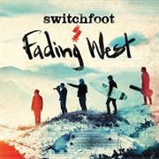 Switchfoot - Fading West