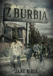 Z-Burbia (Jake Bible)