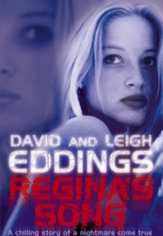 Regina&#39;s Song (David Eddings and Leigh Eddings)