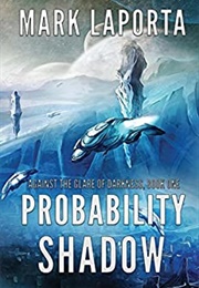 Probability Shadow (Mark Laporta)