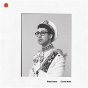 Everybody Lost Somebody by Bleachers