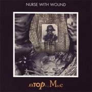 Nurse With Wound - Homotopy to Marie