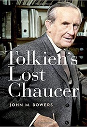 Tolkien&#39;s Lost Chaucer (John M. Bowers)