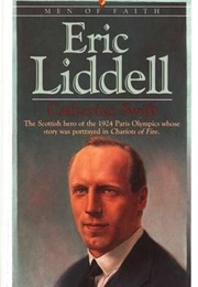 Eric Liddell (Men of Faith) (Catherine Swift)