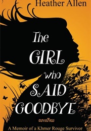 The Girl Who Said Goodbye (Heather Allen)