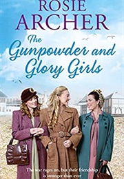 The Gunpowder and Glory Girls (Rosie Archer)