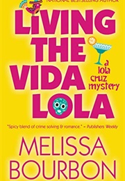 Living the Vida Lola (Misa Ramirez)