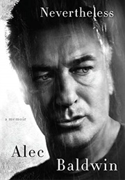 Nevertheless (Alec Baldwin)