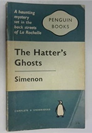 The Hatter&#39;s Ghosts (George Simenon)