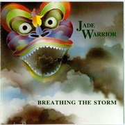 Jade Warrior - Breathing the Storm