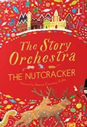 Story Orchestra - The Nutcracker (Jessica Courtney-Tickle)