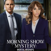 Morning Show Mystery: Mortal Mishaps (2018)