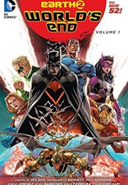 Earth 2: World&#39;s End Vol. 1 (Daniel Wilson)