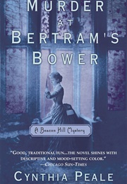 Murder at Bertram&#39;s Bower (Cynthia Peale)