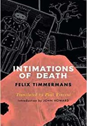 Intimations of Death (Felix Timmermans)