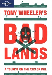 Bad Lands (Tony Wheeler)