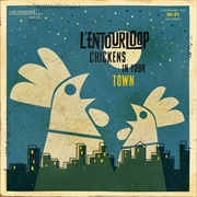 Delight for Old Chicken - L&#39;entourloop