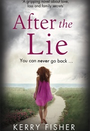 After the Lie (Kerry Fisher)