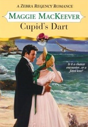 Cupid&#39;s Dart (Maggie MacKeever)