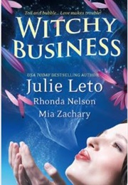 Witchy Business (Julie Leto)