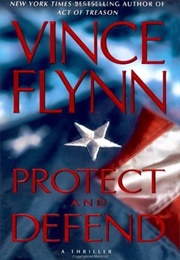 Protect and Defend (Vince Flynn)