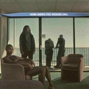 Post Orgasmic Chill - Skunk Anansie