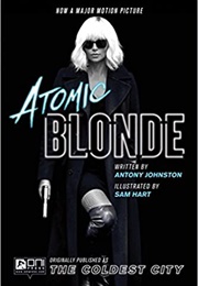 Atomic Blonde: The Coldest City (Antony Johnston)