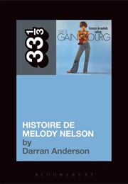 Histoire De Melody Nelson (Darran Anderson)