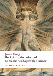 The Private Memoirs and Confessions of a Justified Sinner (James Hogg)