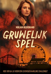 Gruwelijk Spel (Mirjam Hildebrand)