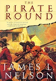 The Pirate Round (James L. Nelson)