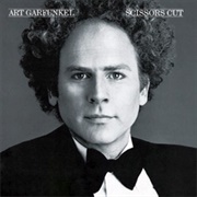 Art Garfunkel - Scissors Cut