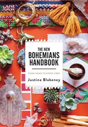 The New Bohemians Handbook (Justina Blakeney)