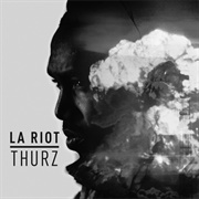 Thurz - L.A. Riot