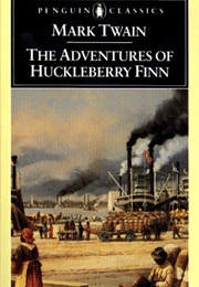 The Adventures of Huckleberry Finn (Mark Twain)