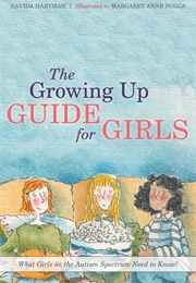 The Growing Up Guide for Girls (Davida Hartman)