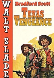 Texas Vengence (Bradford Scott)