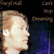 Daryl Hall - Can&#39;t Stop Dreaming