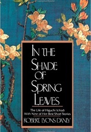 In the Shade of Spring Leaves (Ichiyō Higuchi)