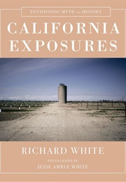 California Exposures (Richard White)