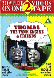 Thomas the Tank Engine and Friends - Ghost Train and Other Stories/Time for Trouble and Other Storie (1995)