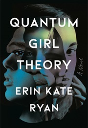 Quantum Girl Theory (Erin Kate Ryan)